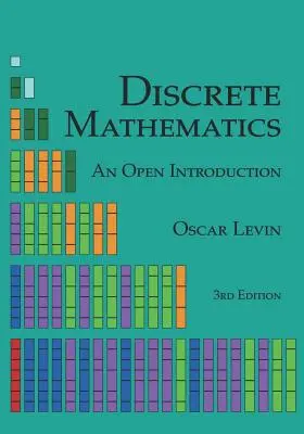Diskrétna matematika: Matematická matematika: otvorený úvod - Discrete Mathematics: An Open Introduction