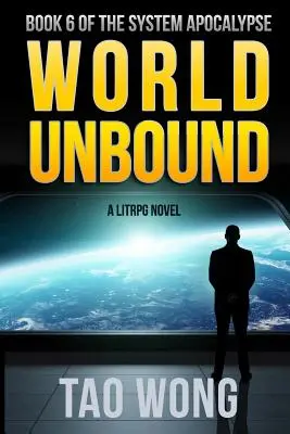 Svet bez hraníc: An Apocalyptic LitRPG - World Unbound: An Apocalyptic LitRPG