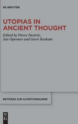 Utópie v antickom myslení - Utopias in Ancient Thought
