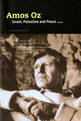 Izrael, Palestína a mier: Eseje: - Israel, Palestine and Peace: Essays