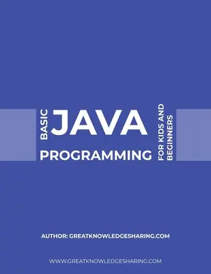 Základy programovania v jazyku Java pre deti a začiatočníkov - Basic Java Programming for Kids and Beginners