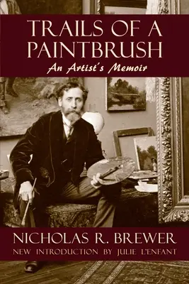 Stopy štetca: Spomienky umelca - Trails of a Paintbrush: An Artist's Memoir