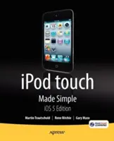 iPod Touch Made Simple, vydanie IOS 5 - iPod Touch Made Simple, IOS 5 Edition
