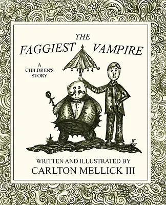 Najbláznivejší upír - The Faggiest Vampire