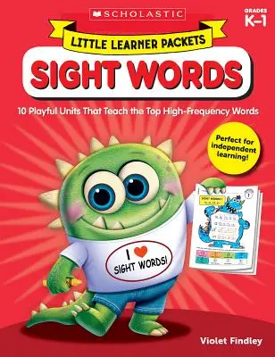 Balíčky pre malých žiakov: Sight Words: 10 hravých jednotiek, ktoré učia najfrekventovanejšie slová - Little Learner Packets: Sight Words: 10 Playful Units That Teach the Top High-Frequency Words