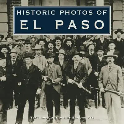 Historické fotografie El Pasa - Historic Photos of El Paso