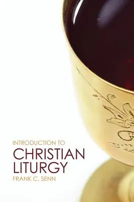 Úvod do kresťanskej liturgie - Introduction to Christian Liturgy