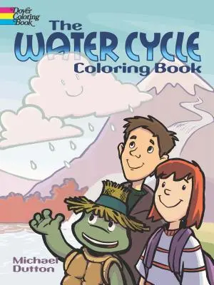 Omaľovánky o vodnom cykle - The Water Cycle Coloring Book