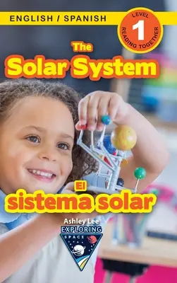 Slnečná sústava: Bilingual (English / Spanish) (Ingls / Espaol) Exploring Space (Engaging Readers, Level 1) - The Solar System: Bilingual (English / Spanish) (Ingls / Espaol) Exploring Space (Engaging Readers, Level 1)