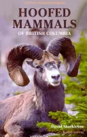 Kopytníky Britskej Kolumbie - Hoofed Mammals of British Columbia