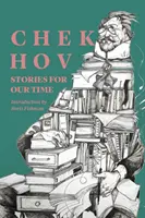 Čechov: Poviedky pre našu dobu - Chekhov: Stories for Our Time