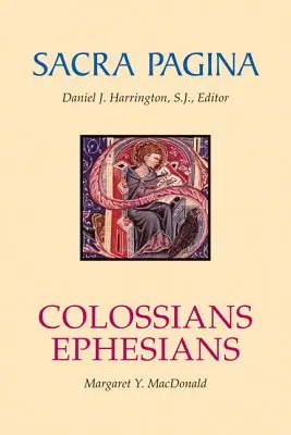 Sacra Pagina: Kolosanom a Efezanom - Sacra Pagina: Colossians and Ephesians