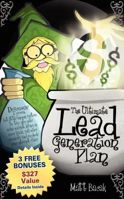 Ultimátny plán generovania potenciálnych zákazníkov - The Ultimate Lead Generation Plan