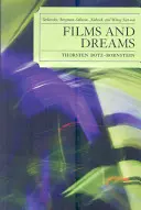 Filmy a sny: Tarkovskij, Bergman, Sokurov, Kubrick a Wong Kar-Wai - Films and Dreams: Tarkovsky, Bergman, Sokurov, Kubrick, and Wong Kar-Wai