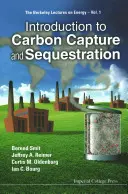 Úvod do zachytávania a sekvestrácie uhlíka - Introduction to Carbon Capture and Sequestration