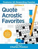 Obľúbené citáty Akrostich: Obsahuje 50 odmeňujúcich hádaniek - Quote Acrostic Favorites: Features 50 Rewarding Puzzles