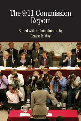 Správa komisie z 11. septembra 2001 so súvisiacimi dokumentmi - The 9/11 Commission Report with Related Documents