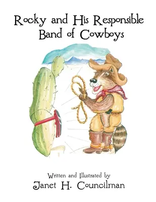 Rocky a jeho zodpovedná banda kovbojov - Rocky and His Responsible Band of Cowboys