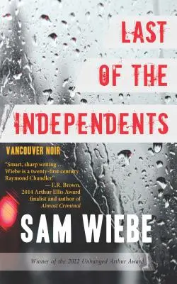 Posledný z nezávislých: Vancouver Noir - Last of the Independents: Vancouver Noir