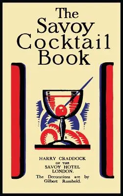 Kniha koktailov Savoy - The Savoy Cocktail Book