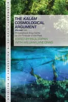 Kalamov kozmologický argument, 1. diel: Filozofické argumenty pre konečnosť minulosti - The Kalam Cosmological Argument, Volume 1: Philosophical Arguments for the Finitude of the Past