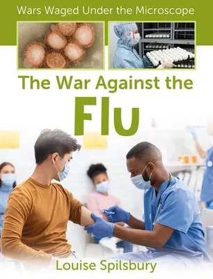 Vojna proti chrípke - The War Against the Flu