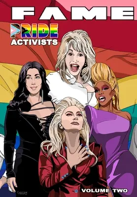 Sláva: Bidenovci: hrdí aktivisti: Gaga: Dolly Parton, Cher, RuPaul a Lady Gaga - Fame: Pride Activists: Dolly Parton, Cher, RuPaul and Lady Gaga