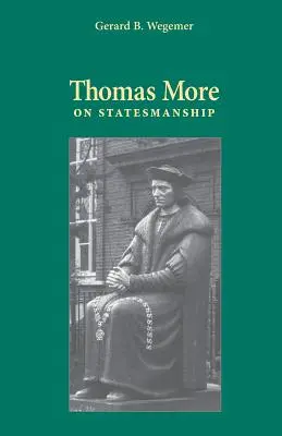 Thomas More o štátnictve - Thomas More on Statesmanship
