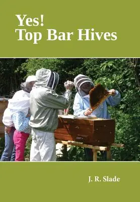 Áno! Úle v hornom bare - Yes! Top Bar Hives