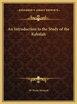 Úvod do štúdia kabaly - An Introduction to the Study of the Kabalah