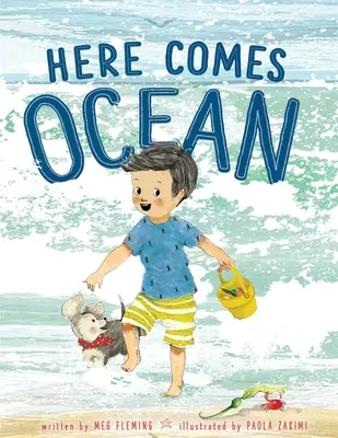 Tu prichádza oceán - Here Comes Ocean