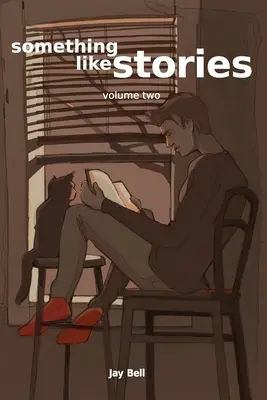 Niečo ako príbehy - druhý diel - Something Like Stories - Volume Two