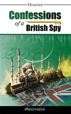 Spoveď britského špióna - Confessions of a British Spy