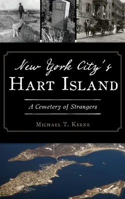 Newyorský ostrov Hart: Hart Hart: cintorín cudzincov - New York City's Hart Island: A Cemetery of Strangers