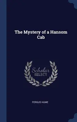 Záhada kabíny Hansom - The Mystery of a Hansom Cab