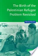 Zrod problému palestínskych utečencov v revízii - The Birth of the Palestinian Refugee Problem Revisited