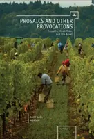 Prozaické a iné provokácie: Empatia, otvorený čas a román - Prosaics and Other Provocations: Empathy, Open Time, and the Novel