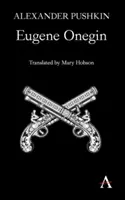 Eugen Onegin: Román vo veršoch - Eugene Onegin: A Novel in Verse