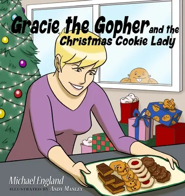 Svišť Gracie a pani s vianočnými koláčikmi - Gracie the Gopher and the Christmas Cookie Lady