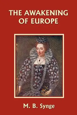 Prebudenie Európy (včerajšia klasika) - The Awakening of Europe (Yesterday's Classics)