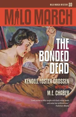 Milo March #20: Spútaní mŕtvi - Milo March #20: The Bonded Dead
