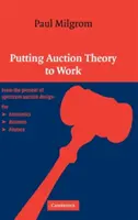 Využitie teórie aukcií v praxi - Putting Auction Theory to Work