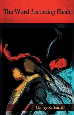 Slovo, ktoré sa stalo telom - The Word becoming Flesh