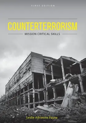 Boj proti terorizmu: Kritické zručnosti pre misiu - Counterterrorism: Mission Critical Skills