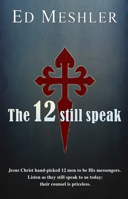 12 stále hovorí - The 12 Still Speak