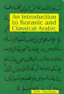 Úvod do koránu a klasickej arabčiny - An Introduction to Koranic and Classical Arabic