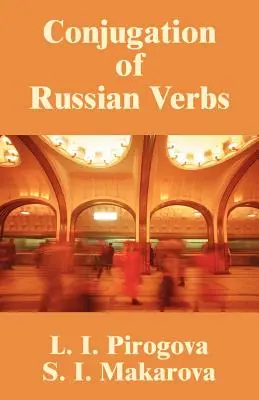 Konjugácia ruských slovies - Conjugation of Russian Verbs