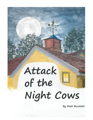 Útok nočných kráv - Attack of the Night Cows