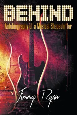 Za: Autobiografia hudobného meniča - Behind: Autobiography of a Musical Shapeshifter