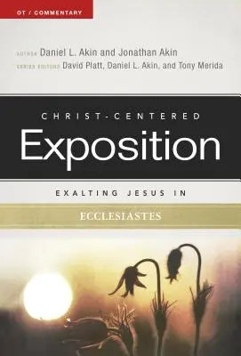Vyvyšovanie Ježiša v knihe Kazateľ - Exalting Jesus in Ecclesiastes